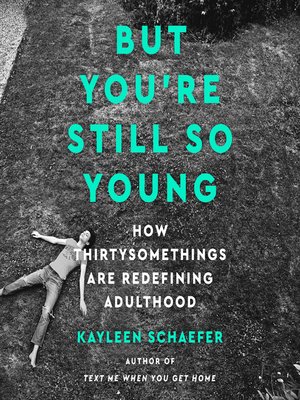 cover image of But You're Still So Young